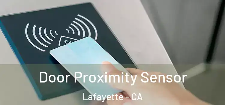  Door Proximity Sensor Lafayette - CA