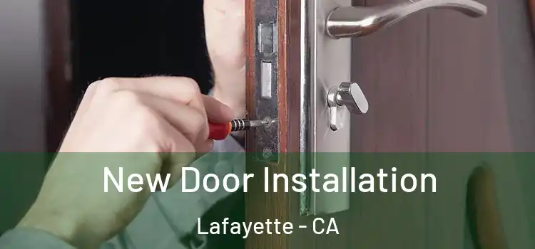 New Door Installation Lafayette - CA